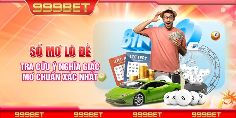 Sổ mơ lô đề - Tra cứu ý nghĩa giấc mơ chuẩn xác nhất